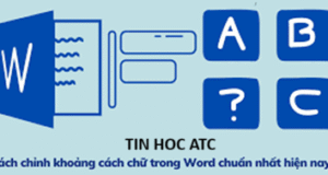 Học tin học cấp tốc ở thanh hóa Trong quá trình soạn thảo văn bản, khoảng cách chữ trong Word ảnh hưởng trực tiếp đến tính thẩm mỹ và