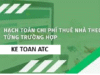 Hoc ke toan o thanh hoa Trong hoạt động sản xuất kinh doanh, chi phí thuê nhà, thuê văn phòng là khoản chi phổ biến và thường xuyên