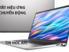 Hoc tin hoc cap toc o thanh hoa Windows 11 mang đến giao diện hiện đại với các hiệu ứng chuyển động (Animation Effects) mượt